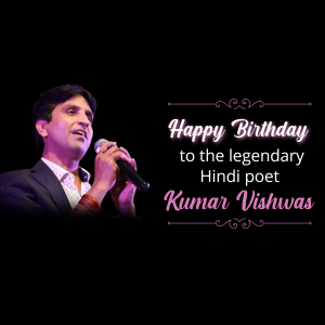 Kumar Vishwas Birthday whatsapp status poster