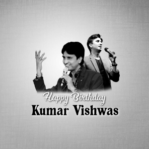 Kumar Vishwas Birthday creative image