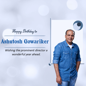 Ashutosh Gowariker Birthday ad post
