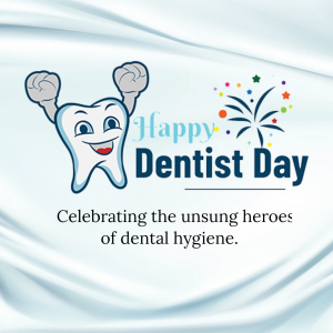 National Dentist's Day whatsapp status poster