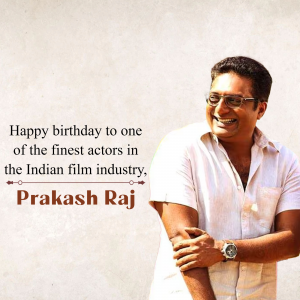 Prakash Raj Birthday poster Maker