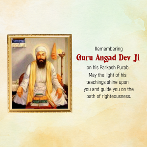 Shri Guru Angad Dev Prakash Purab post