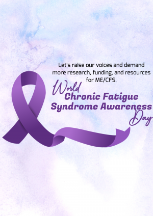 World Chronic Fatigue Syndrome Awareness Day advertisement banner