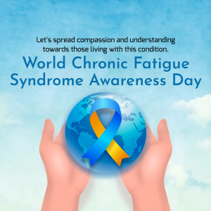 World Chronic Fatigue Syndrome Awareness Day marketing flyer