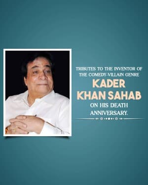 Kader Khan Death Anniversary poster