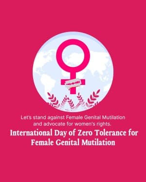 International Day of Zero Tolerance for Female Genital Mutilation post