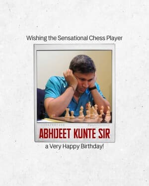 Grandmaster Abhijeet Kunte Birthday graphic