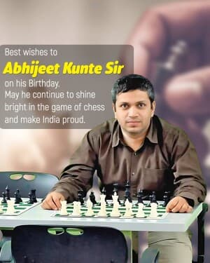 Grandmaster Abhijeet Kunte Birthday flyer