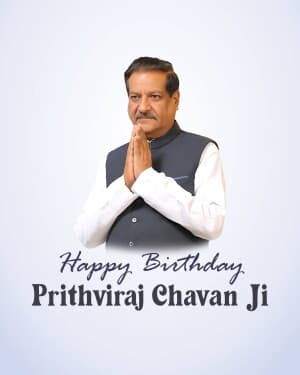 Prithviraj Chavan Birthday marketing poster