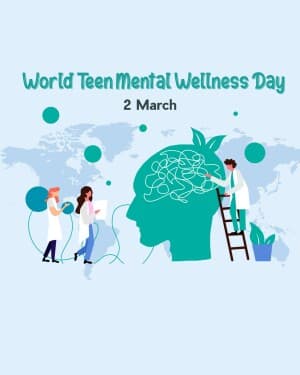 World Teen Mental Wellness Day flyer