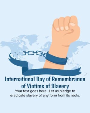 International Day of Remembrance of The Victims of Slavery graphic