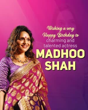 Madhoo Shah Birthday graphic