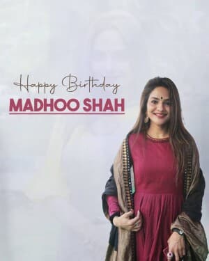 Madhoo Shah Birthday poster