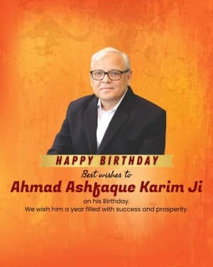 Ahmad Ashfaque Karim Birthday post