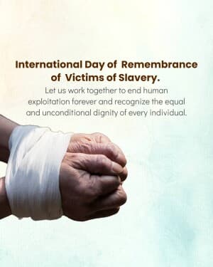 International Day of Remembrance of The Victims of Slavery post