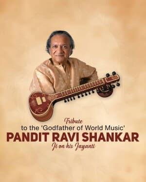 Pandit Ravi Shankar Jayanti poster