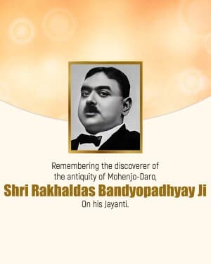 Rakhaldas Bandyopadhyay Jayanti post