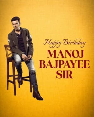 Manoj Bajpayee Birthday graphic