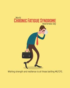 World Chronic Fatigue Syndrome Awareness Day flyer