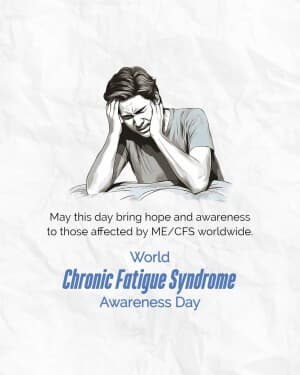 World Chronic Fatigue Syndrome Awareness Day poster