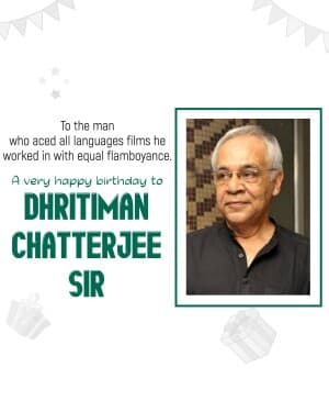 Dhritiman Chatterjee Birthday post