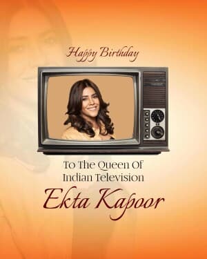 Ekta Kapoor Birthday flyer