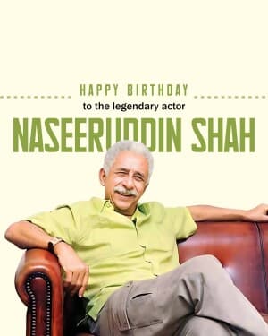 Naseeruddin Shah Birthday flyer