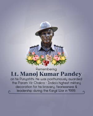 Captain Manoj Kumar Pandey Punyatithi graphic