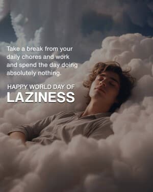 World Day of Laziness post