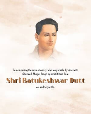 Batukeshwar Dutt Punyatithi graphic