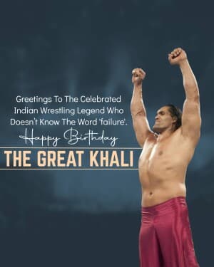 The Great Khali Birthday post