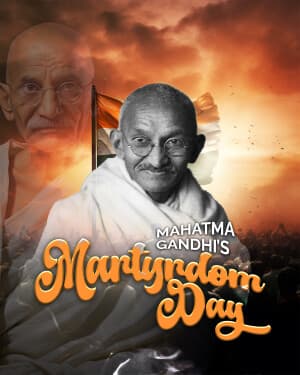 Gandhi’s Martyrdom Day - Exclusive Post flyer