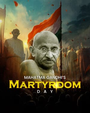 Gandhi’s Martyrdom Day - Exclusive Post poster Maker