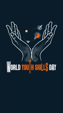 World Youth Skills Day Story Video post