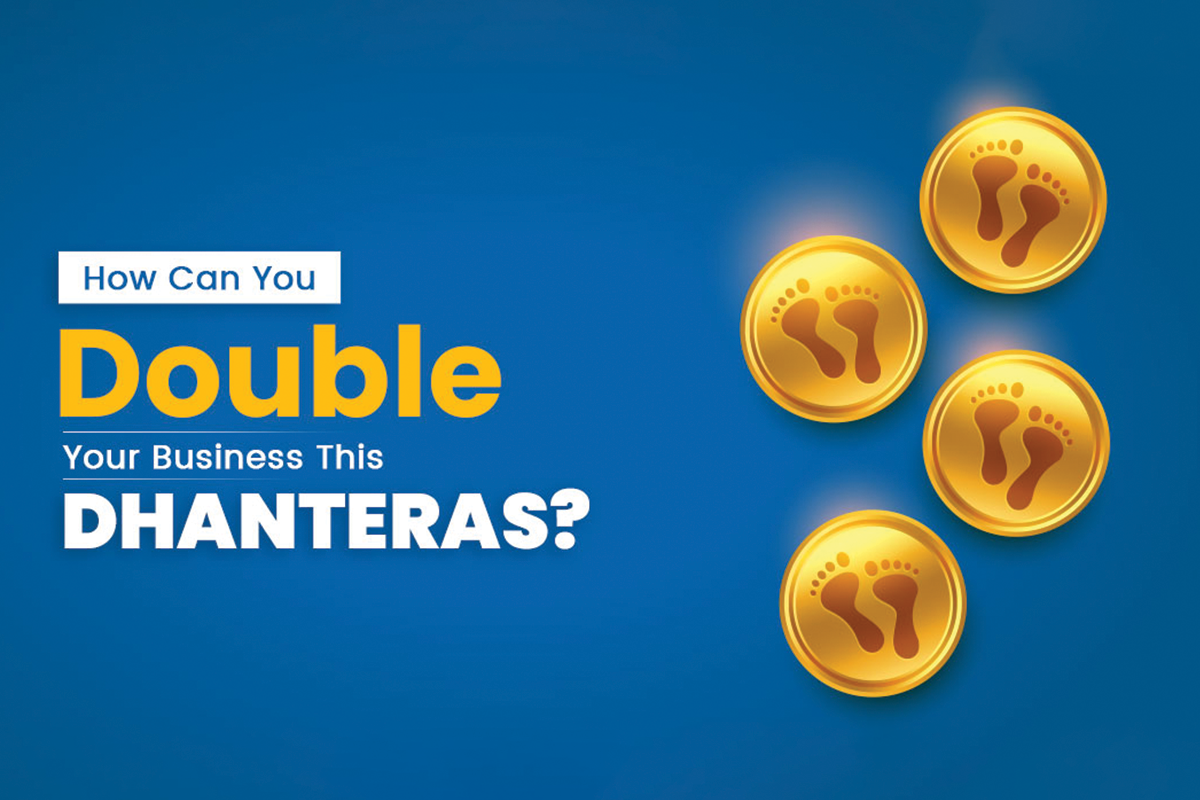 How Can You Double Your Business This Dhanteras?