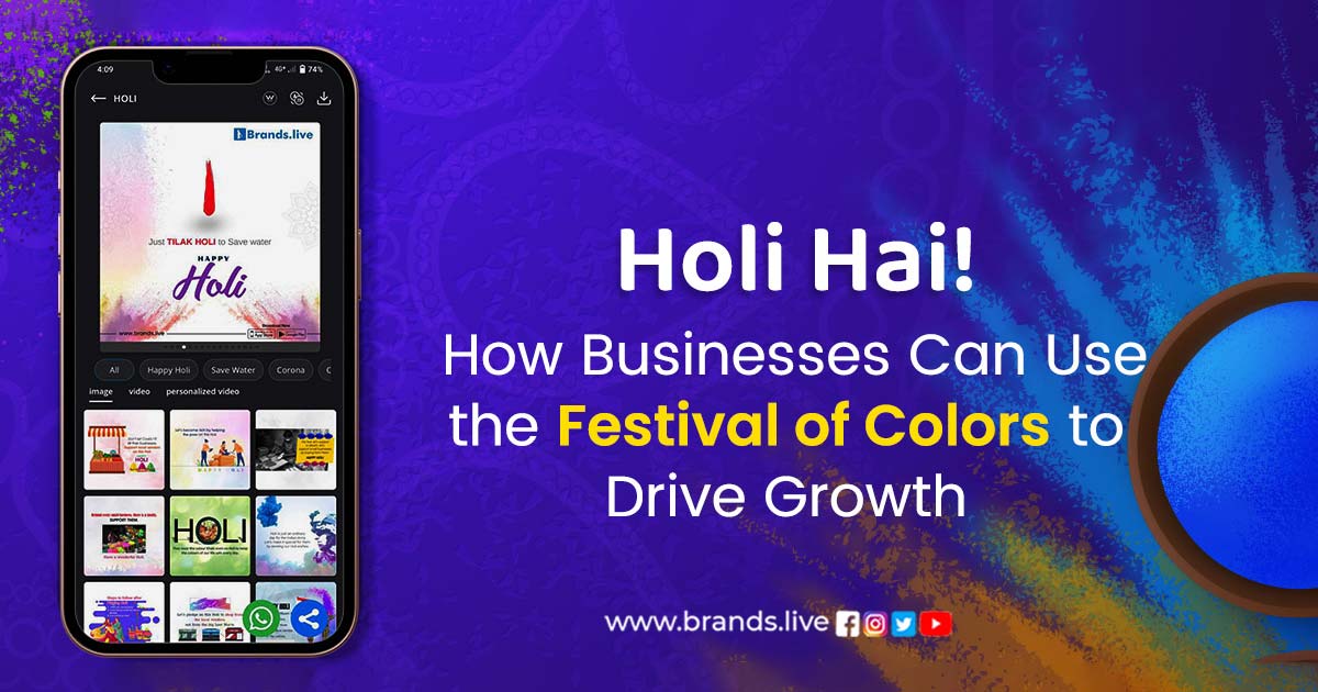 Holi Hai! How Businesses Can Use the Festival of Colors to Drive Growth.