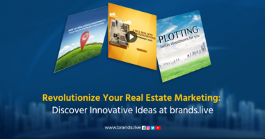 Revolutionize Your Real Estate Marketing: Discover Innovative Ideas at brands.live