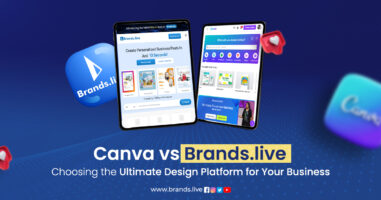 Canva vs Brands.live : Choosing the Ultimate Design Platform for Your Business